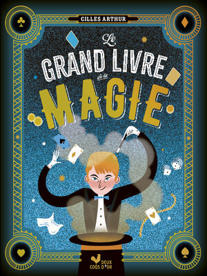cover image of Le Grand Livre incontournable de la magie